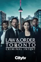 Закон и порядок Торонто: Преступный умысел смотреть онлайн сериал 1 сезон